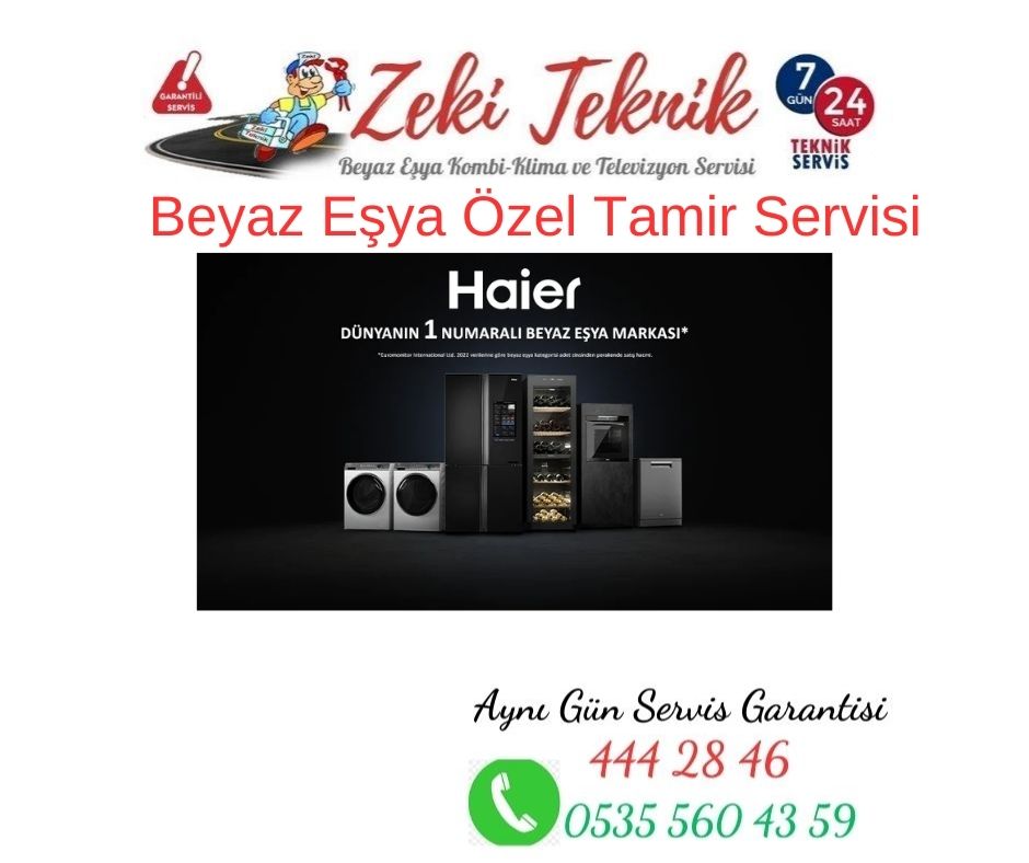 Varsak Haier Beyaz Eşya Servisi